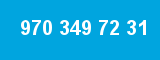970 349 72 31
